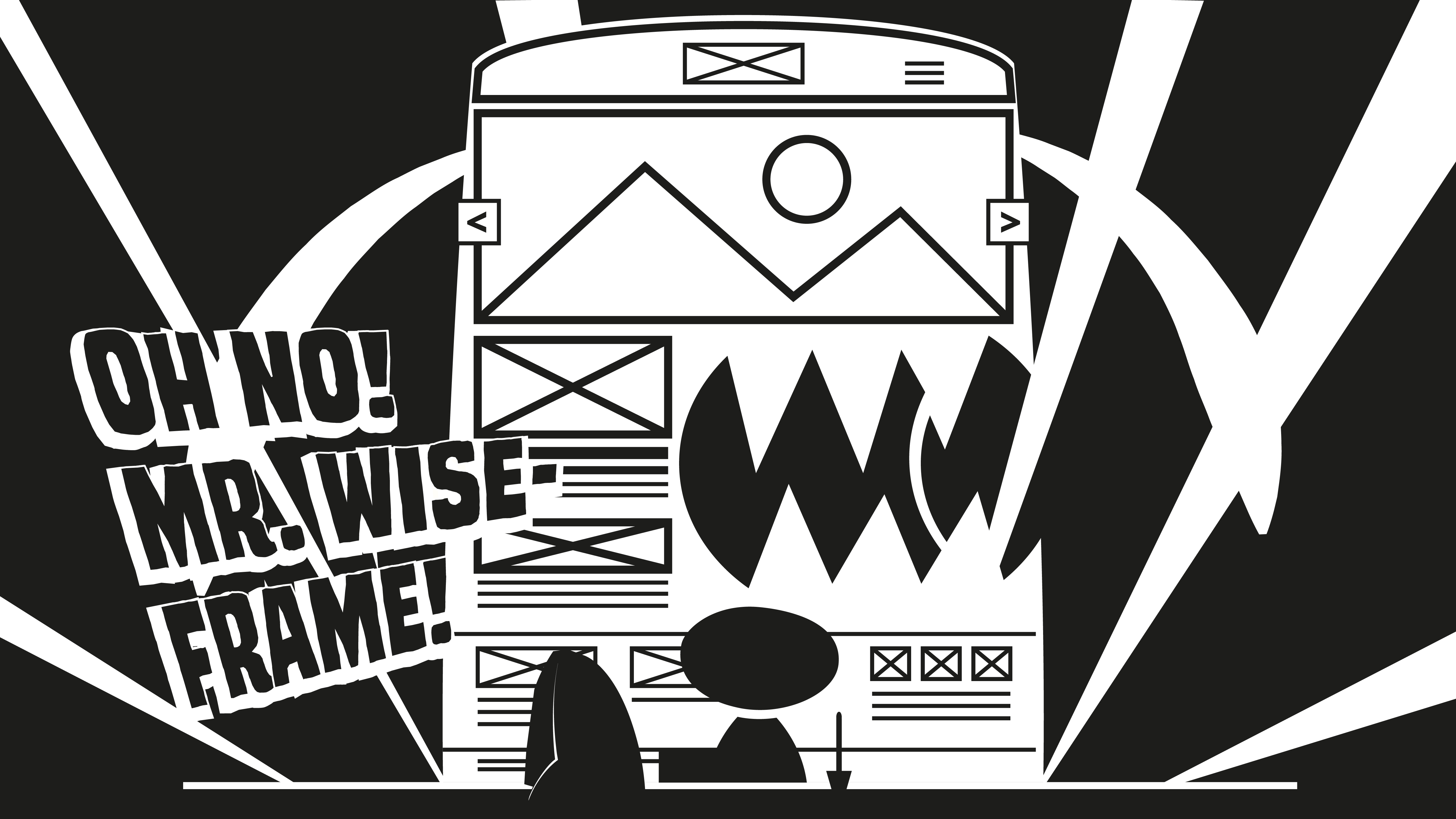 Mr Wiseframe - Dave